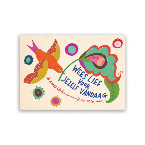 Ansichtkaart 'Wees lief voor jezelf vandaag' ZintenZ